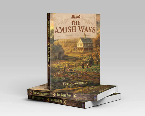 The Amish Ways - Survival Secrets That Will Forever Change Your Life | Survival Skills & Projects of Independence